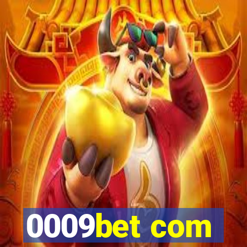 0009bet com