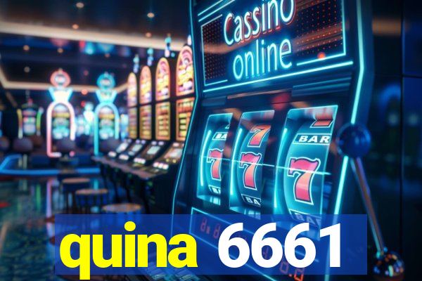 quina 6661