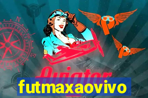 futmaxaovivo