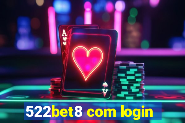 522bet8 com login