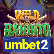 umbet2