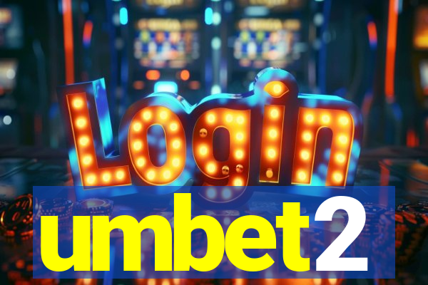 umbet2