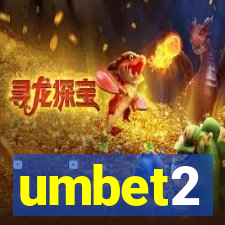 umbet2