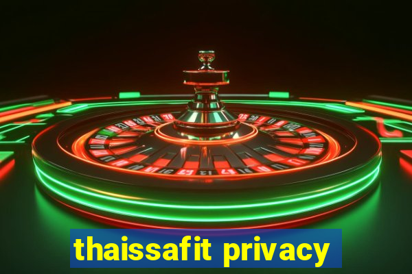 thaissafit privacy