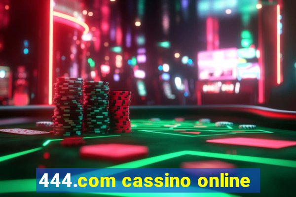 444.com cassino online