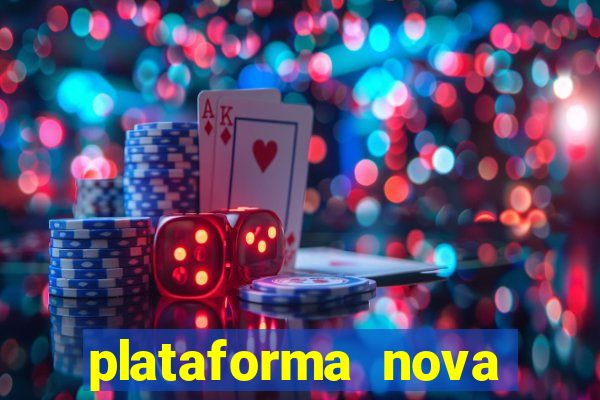 plataforma nova pagando cassino