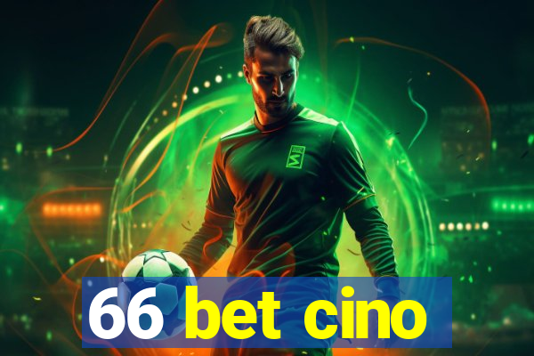 66 bet cino