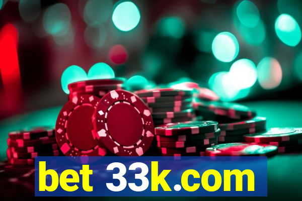 bet 33k.com