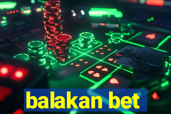 balakan bet