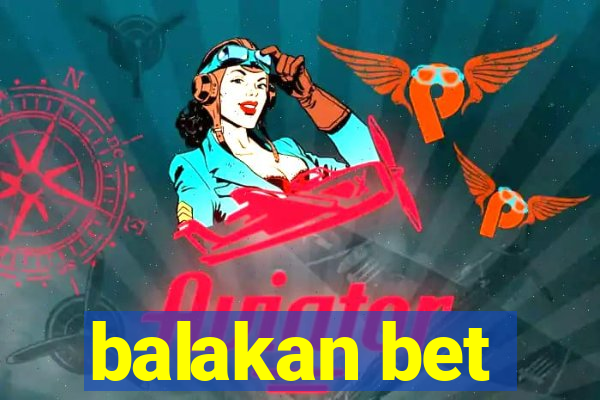 balakan bet