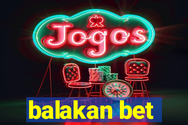 balakan bet