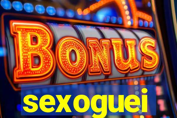 sexoguei