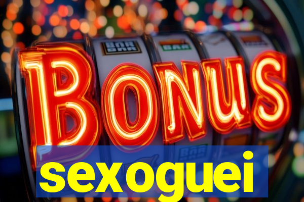 sexoguei