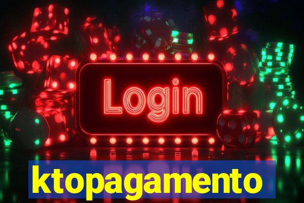 ktopagamento