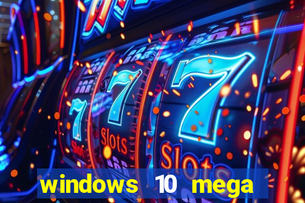 windows 10 mega lite torrent