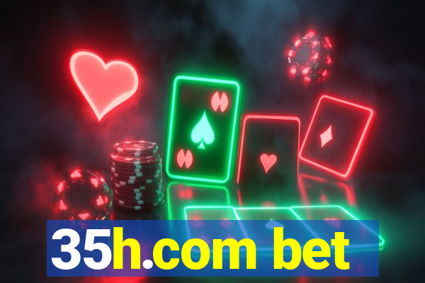 35h.com bet