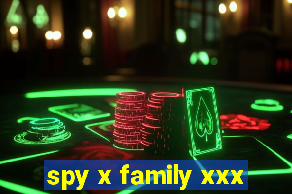 spy x family xxx