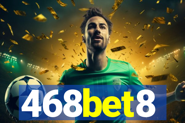 468bet8