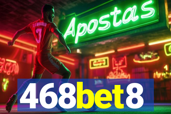 468bet8