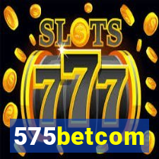 575betcom