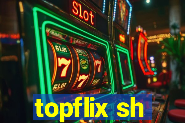 topflix sh