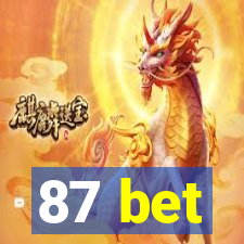 87 bet