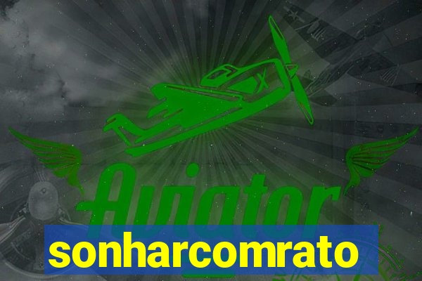 sonharcomrato