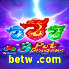 betw .com