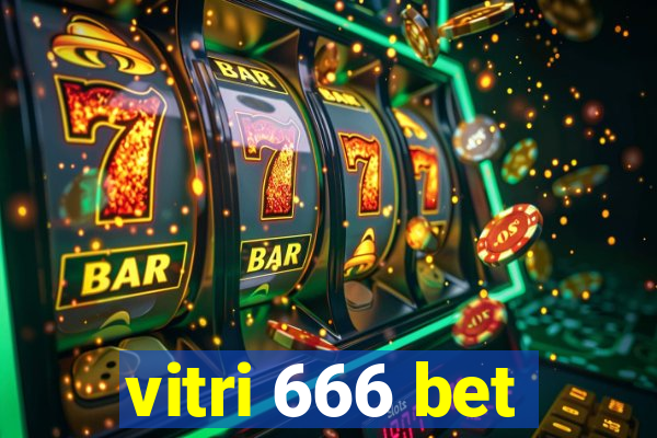 vitri 666 bet