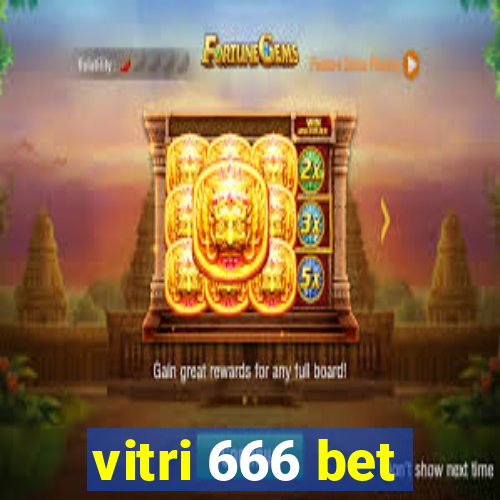 vitri 666 bet