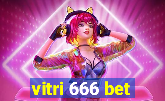 vitri 666 bet