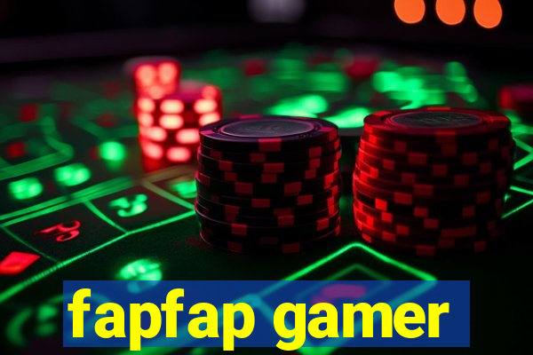 fapfap gamer