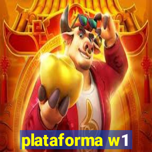 plataforma w1