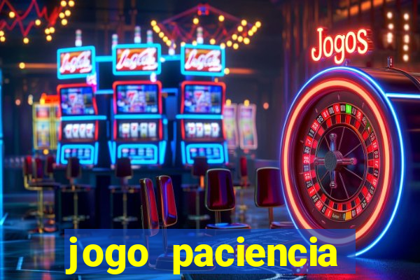 jogo paciencia spider haja paciencia