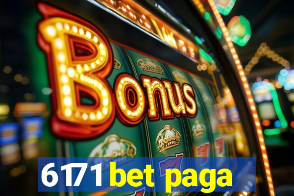 6171 bet paga