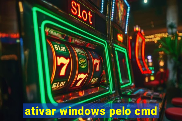 ativar windows pelo cmd