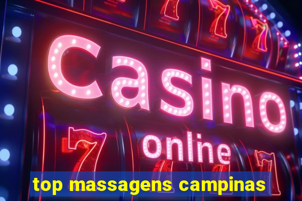 top massagens campinas