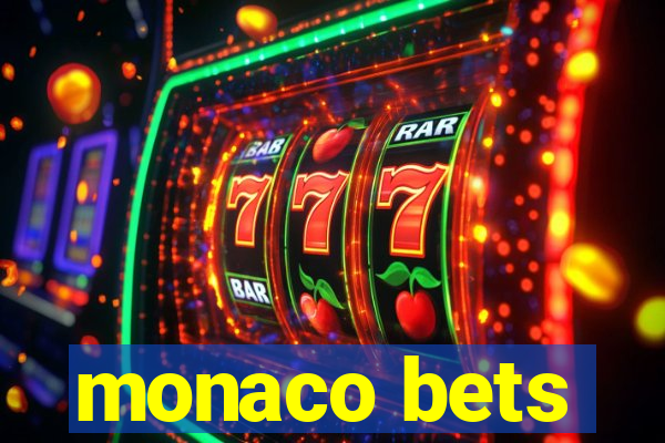 monaco bets