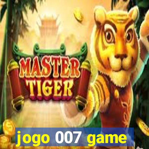 jogo 007 game