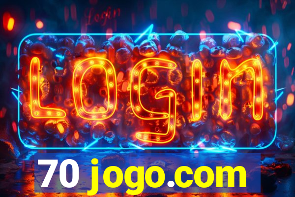 70 jogo.com