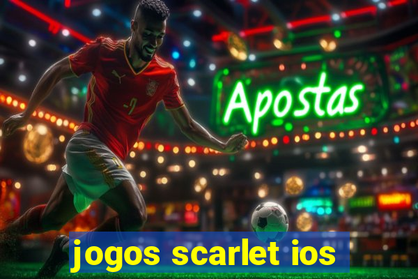 jogos scarlet ios