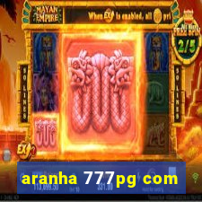 aranha 777pg com