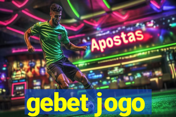 gebet jogo