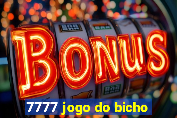 7777 jogo do bicho