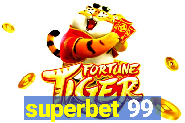 superbet 99