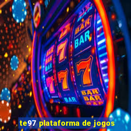 te97 plataforma de jogos