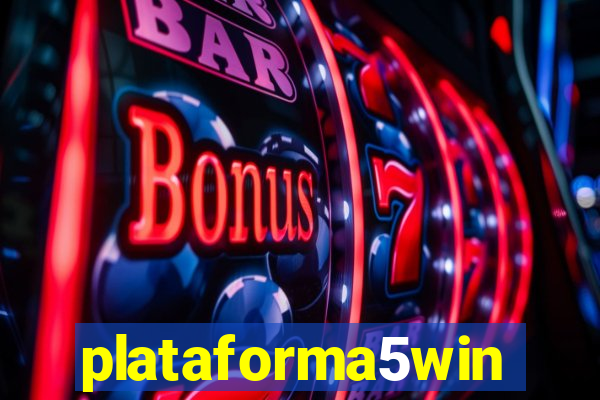 plataforma5win