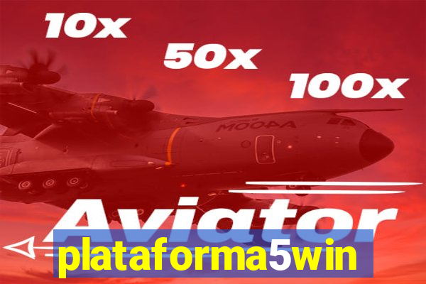 plataforma5win