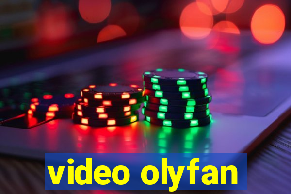 video olyfan