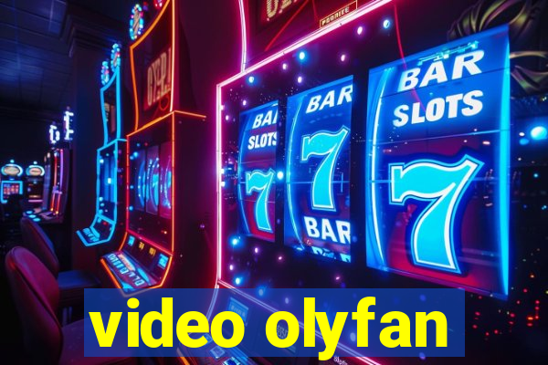 video olyfan